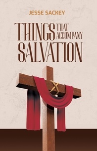  Jesse Sackey - Things That Accompany Salvation.