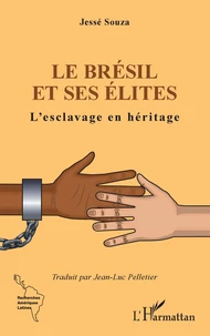 Le Brésil et ses élites