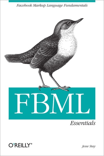 Jesse Stay - FBML Essentials - Facebook Markup Language Fundamentals.