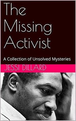  Jessi Dillard - The Missing Activist.