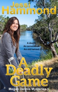 Jessi Hammond - A Deadly Game - Megan Dennis Mysteries, #1.
