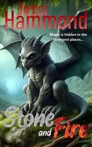 Téléchargement gratuit de livres audio en ligne Stone and Fire en francais PDB iBook RTF par Jessi Hammond