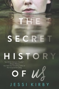 Jessi Kirby - The Secret History of Us.