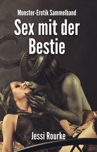 Sex mit der Bestie