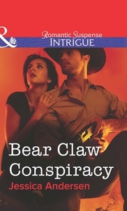 Jessica Andersen - Bear Claw Conspiracy.