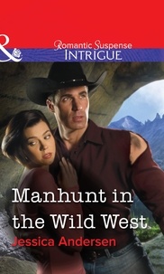 Jessica Andersen - Manhunt in the Wild West.