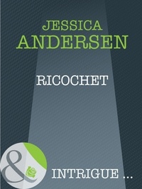 Jessica Andersen - Ricochet.