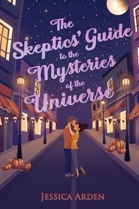  Jessica Arden - The Skeptics' Guide to the Mysteries of the Universe - Skeptics' Guide to Love, #1.