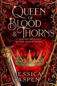 Queen of Blood and Thorns