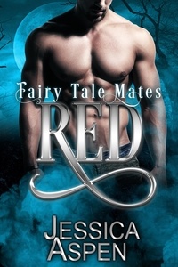  Jessica Aspen - Red - Fairy Tale Mates, #1.