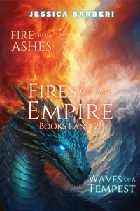 Fires of an Empire Books One and Two