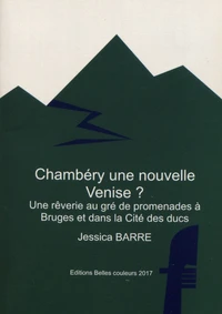 Chambéry, une nouvelle Venise ?