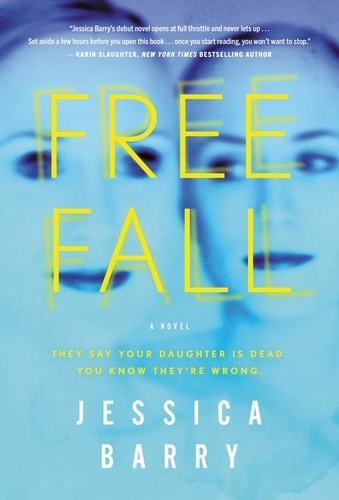 Jessica Barry - Freefall - A Novel.