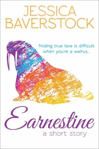 Earnestine: A Short Story