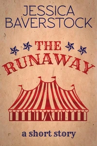 The Runaway: A Short Story