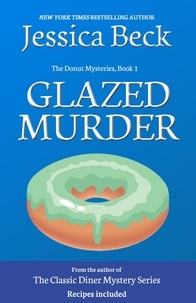  Jessica Beck - Glazed Murder - The Donut Mysteries, #1.