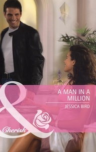 Jessica Bird - A Man in a Million.