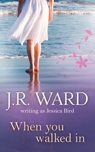 Jessica Bird - When You Walked In.