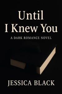 Until I Knew You