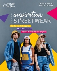 Jessica Brisac et Amélie Thomas - Inspiration Streetwear.