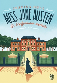 Jessica Bull - Miss Jane Austen et l'infortunée modiste.