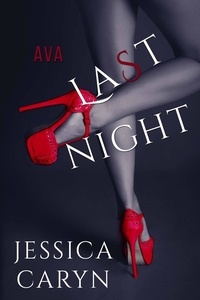  Jessica Caryn - Ava, Last Night - Last Night &amp; After Collection, #9.