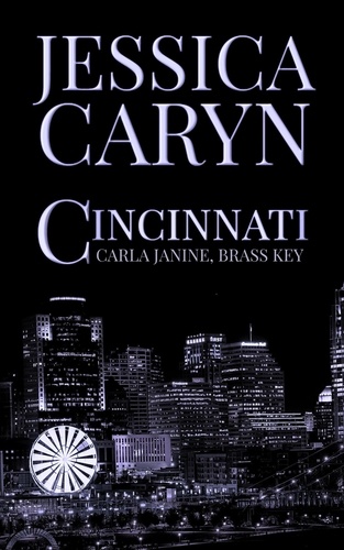  Jessica Caryn - Carla Janine, Brass Key - Cincinnati Series, #1.