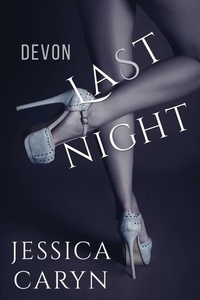  Jessica Caryn - Devon, Last Night - Last Night &amp; After Collection, #7.