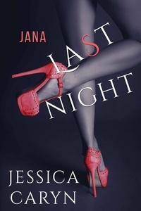  Jessica Caryn - Jana, Last Night - Last Night &amp; After Collection, #10.