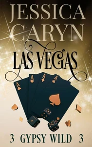 Las Vegas, Gypsy Wild