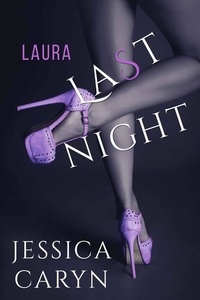  Jessica Caryn - Laura, Last Night - Last Night &amp; After Collection, #5.