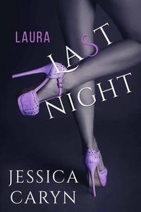 Laura, Last Night