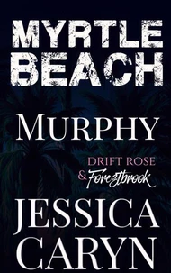 Murphy: Drift Rose &amp; Forestbrook