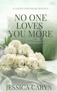 No One Loves You More, Cartwrights I, Garrett County
