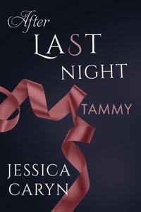 Tammy, After Last Night
