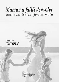 Maman a failli s'envoler mais nous tenions fort sa main