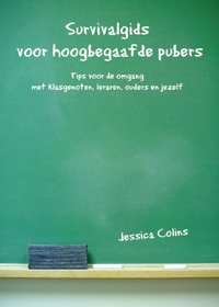  Jessica Colins - Survivalgids voor hoogbegaafde pubers.