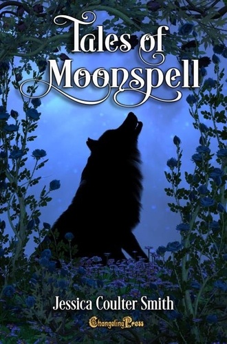  Jessica Coulter Smith - Tales of Moonspell - Moonspell, #1.