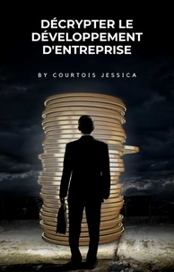 Jessica COURTOIS - Décrypter le développement d'entreprise.