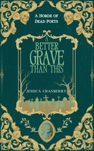 A Better Grave than This