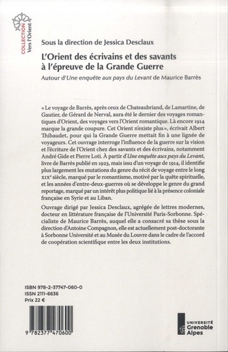 L'Orient des écrivains et des savants à l'épreuve de la Grande Guerre. Autour d'Une enquête aux pays du Levant de Maurice Barrès