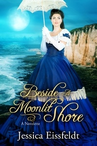  Jessica Eissfeldt - Beside A Moonlit Shore - Love By Moonlight, #2.
