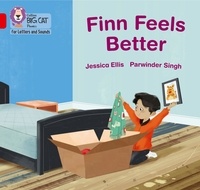 Jessica Ellis et Parwinder Singh - Finn Feels Better - Band 02B/Red B.