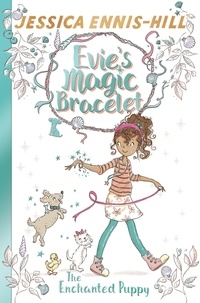 Jessica Ennis-Hill et Elen Caldecott - The Enchanted Puppy - Book 2.