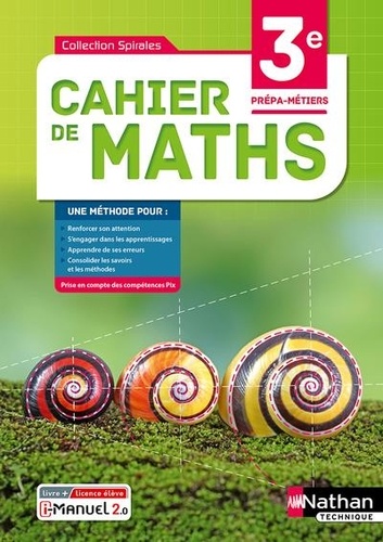 Cahier de maths 3e Prépa-Métiers Spirales  Edition 2021