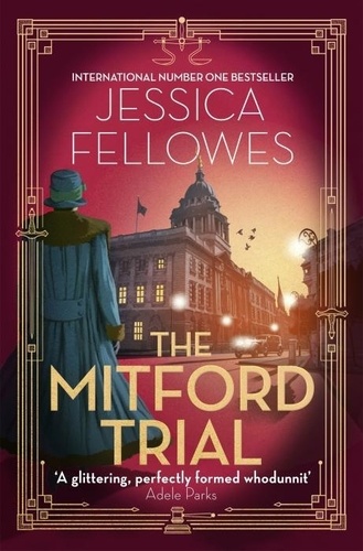 The Mitford Trial. Unity Mitford and the killing on the cruise ship