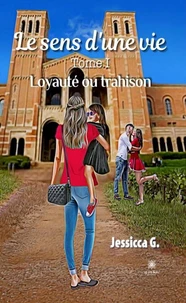 Loyauté ou trahison