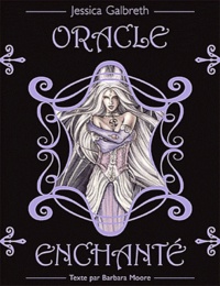 Jessica Galbreth et Barbara Moore - Oracle enchanté.