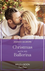 Jessica Gilmore - Christmas With His Ballerina.