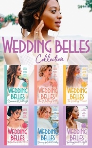 Jessica Gilmore et Scarlet Wilson - The Wedding Belles Collection.